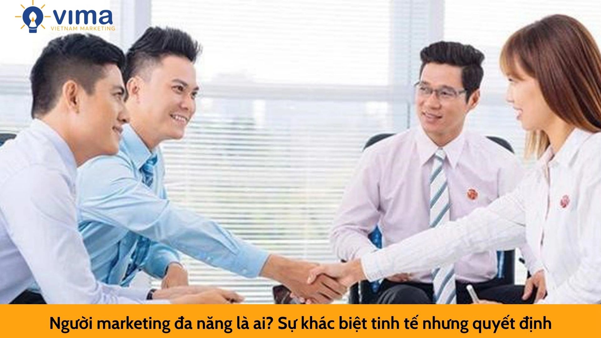 Người marketing đa năng là ai? Sự khác biệt tinh tế nhưng quyết định